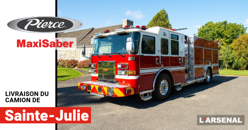 Livraison camion incendie autopompe Pierce MAXISaber pour Sainte-Julie