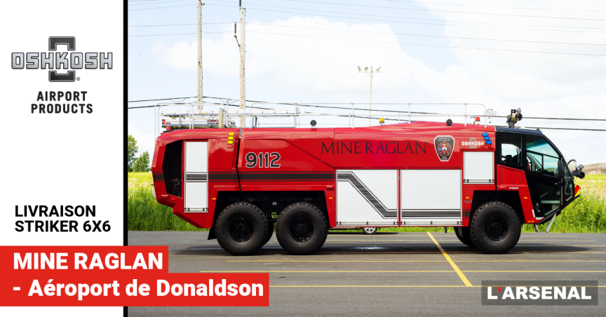 Livraison STIKER 6X6 d'Oshkosh pour la Mine Raglan